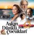 Aşkın Dünkü Çocukları İzle