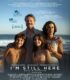 Hâlâ Buradayım Filmi İzle