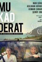 Mukadderat Filmi İzle 2024