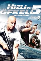 Hızlı ve Öfkeli 5 Rio Soygunu İzle 1080p Altyazılı