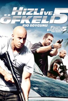 Hızlı ve Öfkeli 5 Rio Soygunu İzle 1080p Altyazılı