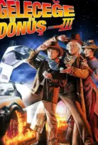 Geleceğe Dönüş 3 Türkçe Dublaj İzle