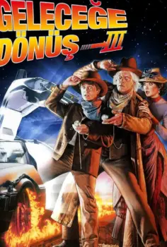 Geleceğe Dönüş 3 Türkçe Dublaj İzle