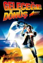 Geleceğe Dönüş İzle