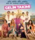 Gelin Takımı Filmi İzle