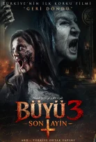 Büyü 3: Son Ayin Full İzle