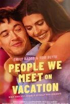 People We Meet on Vacation Türkçe Altyazılı İzle