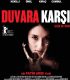 Duvara Karşı Full HD İzle